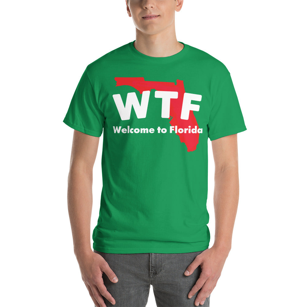 WELCOME TO FLORIDA - WTF - Short Sleeve T-Shirt