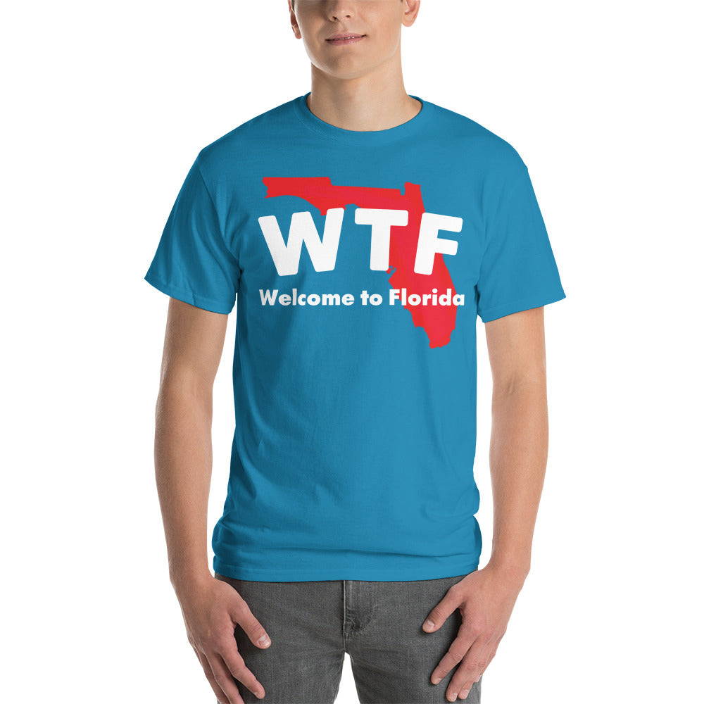 WELCOME TO FLORIDA - WTF - Short Sleeve T-Shirt