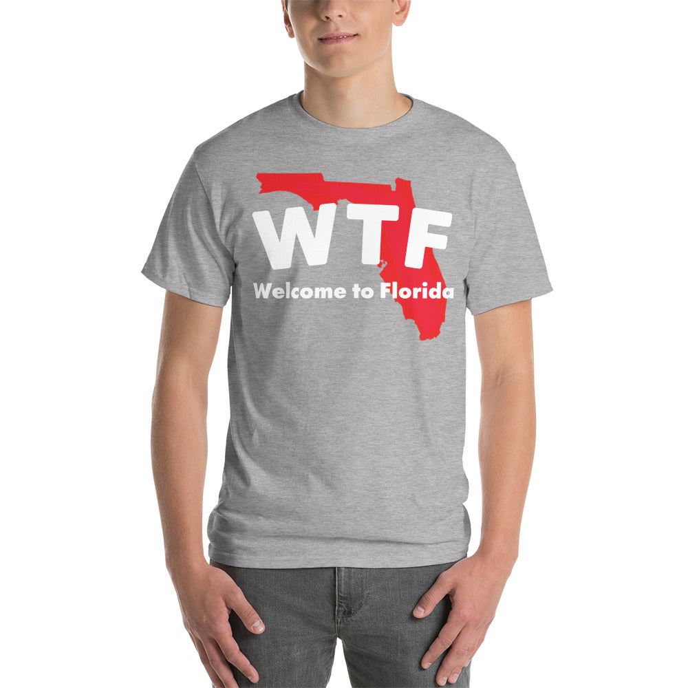 WELCOME TO FLORIDA - WTF - Short Sleeve T-Shirt